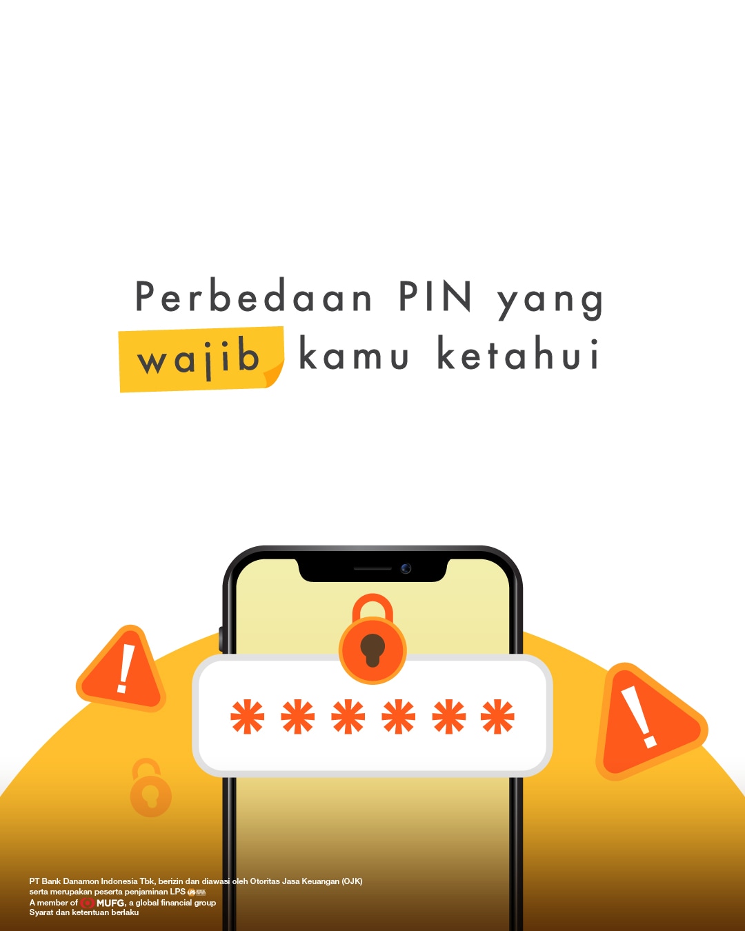 Danamon Urges Customers to Keep PIN Confidentiality for Safe and Secure Digital Banking Transactions