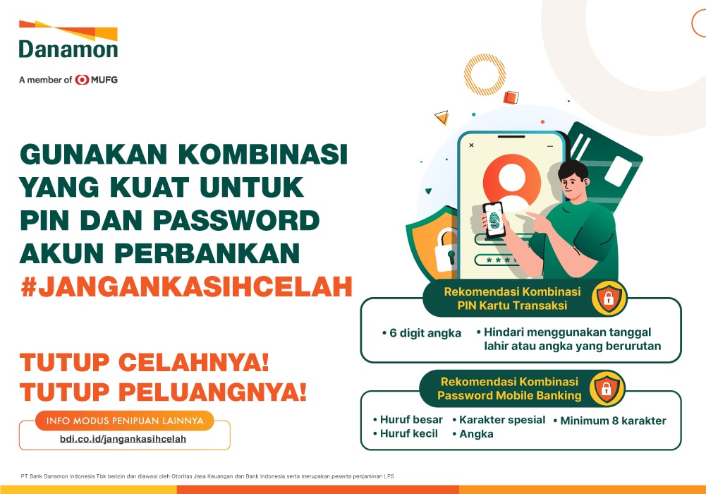 Melalui Kampanye Edukasi #JanganKasihCelah,  Danamon Dorong Pengelolaan PIN dan Password yang Baik 