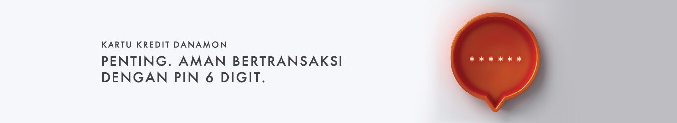 PIN 6 Digit | Bank Danamon